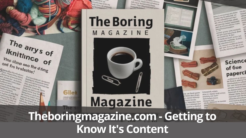 Theboringmagazine com – Stop Your Boring Life and Read