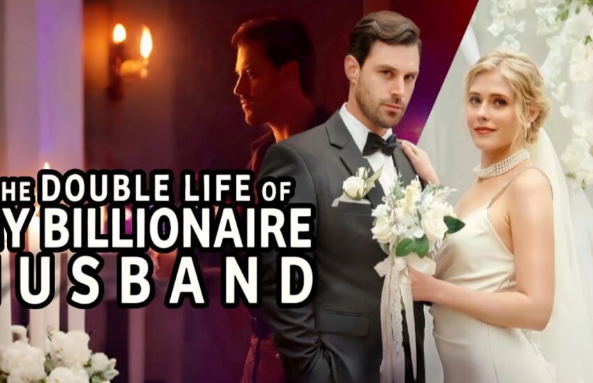 the double life of my billionaire husband movie